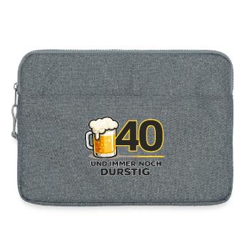 40. Geburtstag: Durstiger Humor - Laptoptasche 15" - Grau meliert - Vorne