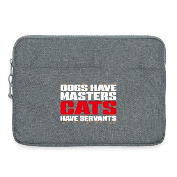 Chiens maîtres, chats serviteurs - Sacoche pour ordinateur portable 15 pouces - gris chiné - Devant