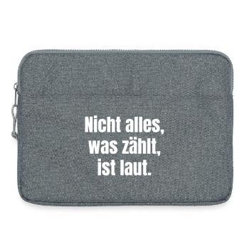 Tout ce qui est bruyant ne compte pas - Sacoche pour ordinateur portable 15 pouces - gris chiné - Devant