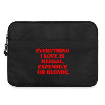 Everything I Love Illegal Expensive Blonde Männer - Laptoptasche 15" - Schwarz - Vorne