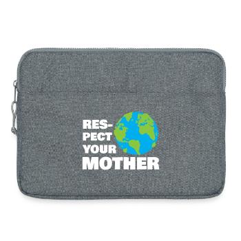 Respect Your Mother Earth Typography Design - Laptoptasche 15" - Grau meliert - Vorne