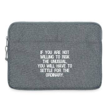 Wenn Sie nicht bereit sind, das Ungewöhnliche zu riskieren, - Laptoptasche 15" - Grau meliert - Vorne