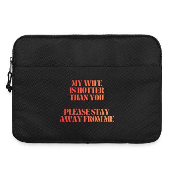 my wife is hotter than you - Laptop bag 15" - black - Front