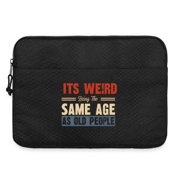 Funny Phrase About The Passage Of Time - Laptop bag 15" - black - Front