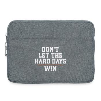 Dont Let The Hard Days Win - Laptop bag 15" - heather grey - Front
