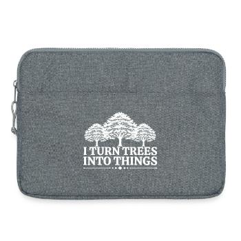 I Turn Trees Into Things Carpenter Humor carpenter - Sacoche pour ordinateur portable 15 pouces - gris chiné - Devant