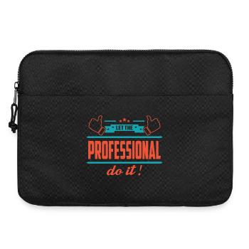 Laissez le professionnel le faire - Sacoche pour ordinateur portable 15 pouces - noir - Devant