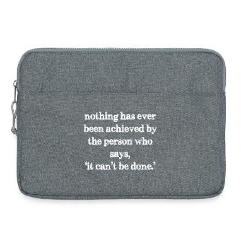 Nichts ist jemals von der Person erreicht worden, die - Laptoptasche 15" - Grau meliert - Vorne