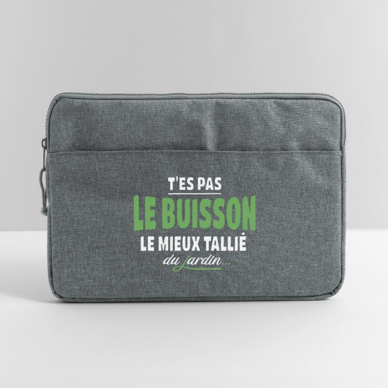 T'es pas le buisson le mieux taillé – expression Sacoche pour ordinateur portable 15 pouces