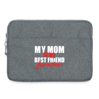 Maman est ma meilleure amie Forever Shirt - Sacoche pour ordinateur portable 15 pouces - gris chiné - Devant