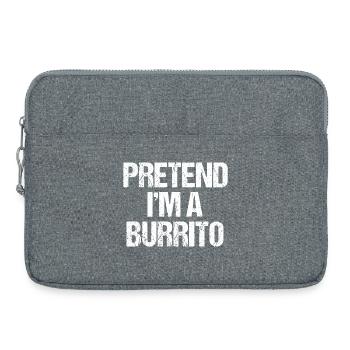 Faites semblant d’être un burrito drôle Halloween Costume paresseux - Sacoche pour ordinateur portable 15 pouces - gris chiné - Devant