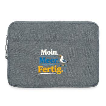 Moin Meer Fertig Möwe lustig Spruch  - Laptoptasche 15" - Grau meliert - Vorne