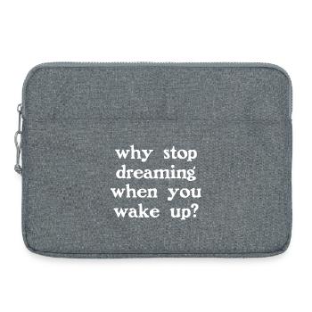 Why stop dreaming? (dark) - Laptop bag 15" - heather grey - Front