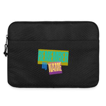 Remember my Name - Slogan - Laptop bag 15" - black - Front