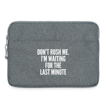 Hetze mich nicht. Ich warte auf die letzte Minute - Laptoptasche 15" - Grau meliert - Vorne