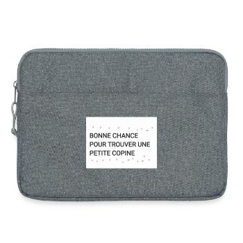 Bonne chance pour trouver une petite copine - Sacoche pour ordinateur portable 15 pouces - gris chiné - Devant