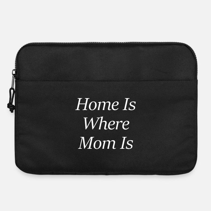 Home Is Where Mom Is - Laptop bag 15" - black