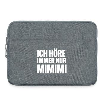 Mimimi Disant Humour Drôle - Sacoche pour ordinateur portable 15 pouces - gris chiné - Devant