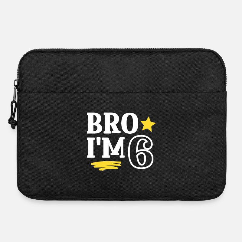 Bro ich bin 6 Jahre Alt Lustig Cool Geburtstag - Laptoptasche 15" - Schwarz