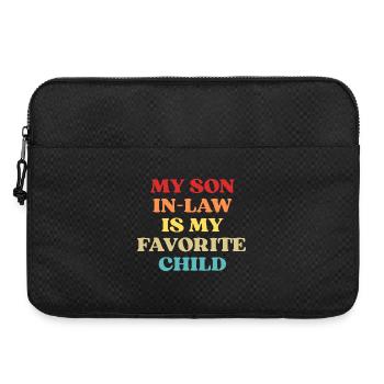 Funny Quote My Son In-Law Favorite Child - Sacoche pour ordinateur portable 15 pouces - noir - Devant