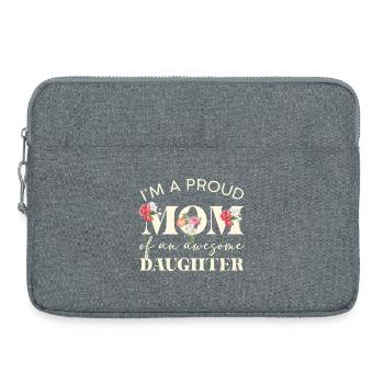 Maman fière Une grande fille - Sacoche pour ordinateur portable 15 pouces - gris chiné - Devant