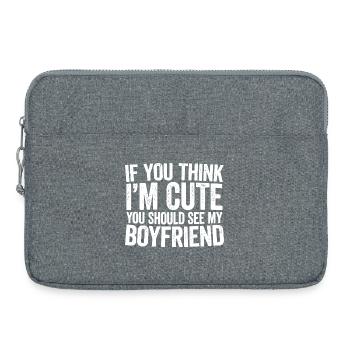 If You Think I’m Cute Boyfriend Tee - Laptop bag 15" - heather grey - Front