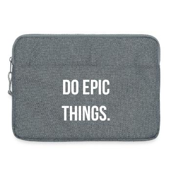 DO EPIC THINGS. | Greyline Official - Laptoptasche 15" - Grau meliert - Vorne