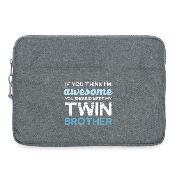 Twin Humor: If You Think I'm Awesome - Laptop bag 15" - heather grey - Front