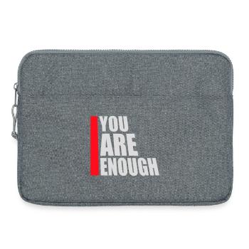 You Are Enough Self Love Motivational Quote - Laptop bag 15" - heather grey - Front