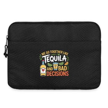 Tequila & Bad Decisions Lustiges Freunde Geschenk - Laptoptasche 15" - Schwarz - Vorne