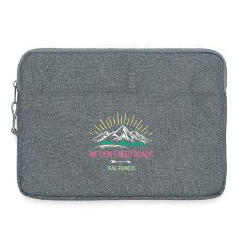 Nous n’avons pas besoin de routes. Coureurs de trail - Sacoche pour ordinateur portable 15 pouces - gris chiné - Devant