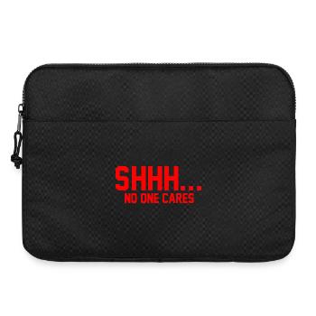 CHUT... Personne ne s’en soucie - Sacoche pour ordinateur portable 15 pouces - noir - Devant