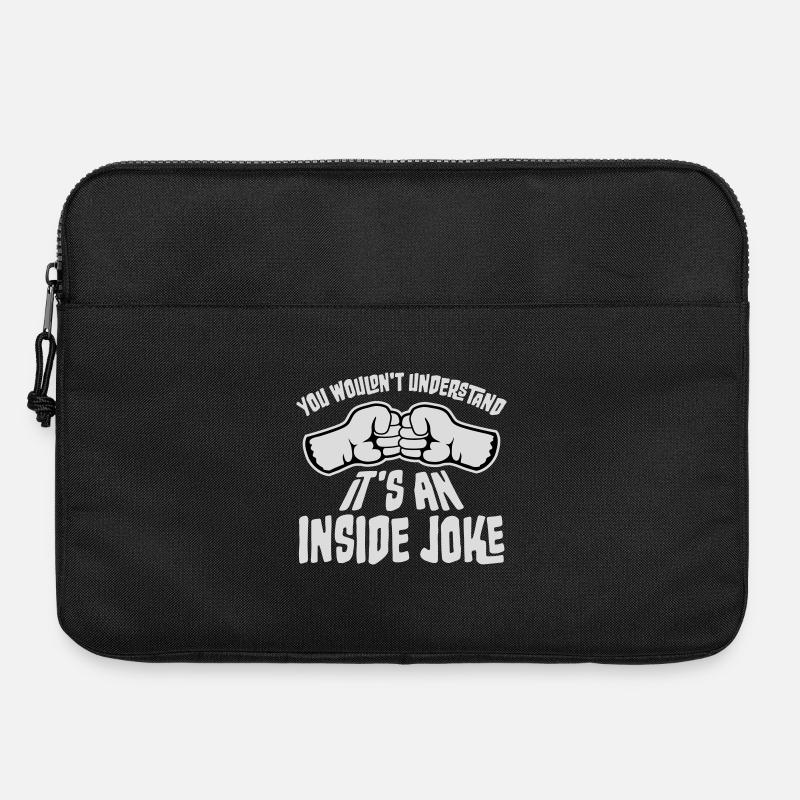 You Wouldn't Understand It's An Inside Joke Fists - Laptop bag 15" - black