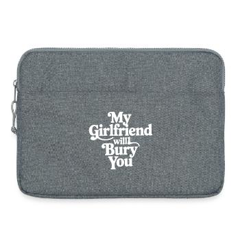 Meine Freundin wird dich vergraben – Lustiges Desi - Laptoptasche 15" - Grau meliert - Vorne