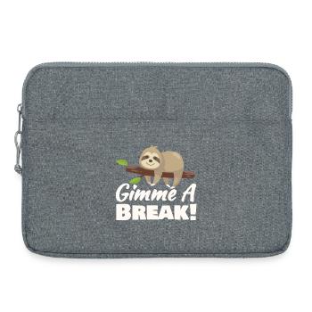 Donnez-moi une petite pause maintenant - Fan de paresseux - Sacoche pour ordinateur portable 15 pouces - gris chiné - Devant
