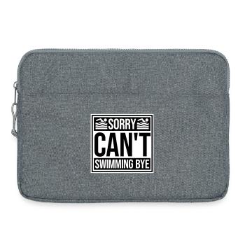 Sorry Can't Swimming Bye Schwimmer Ausrede Humor - Laptoptasche 15" - Grau meliert - Vorne