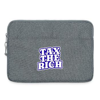 Taxer les riches - Sacoche pour ordinateur portable 15 pouces - gris chiné - Devant