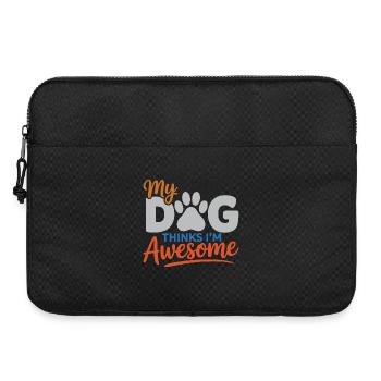 My Dog Thinks I'm Awesome - Laptop bag 15" - black - Front