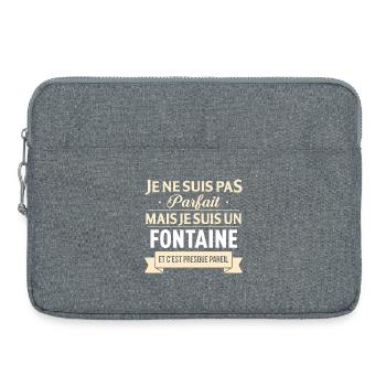 Je Ne Suis Pas Parfait Mais Je Suis Un Fontaine... - Sacoche pour ordinateur portable 15 pouces - gris chiné - Devant
