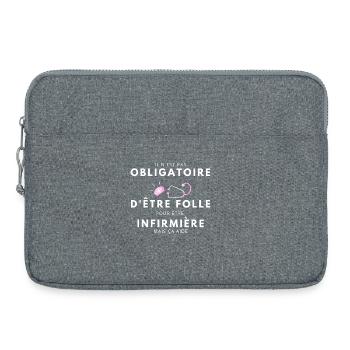 folle et infirmière / humour infirmière - Sacoche pour ordinateur portable 15 pouces - gris chiné - Devant