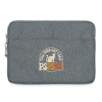 Katze Tell Your Cat Pspsps Katzenmama Miau Katzen - Laptoptasche 15" - Grau meliert - Vorne
