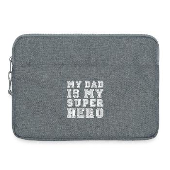 My Dad Is My Super Hero Father’s Day - Laptop bag 15" - heather grey - Front