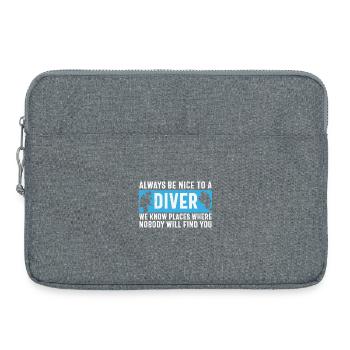 Citation de plongée sous-marine Soyez toujours gentil avec un plongeur scuba - Sacoche pour ordinateur portable 15 pouces - gris chiné - Devant