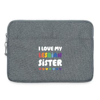 LGBTQ Pride Month - I Love My Lesbian Sister - Laptop bag 15" - heather grey - Front