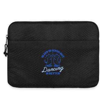 Sleep Is Good But Dancing Is Better – Cat Motif - Laptop bag 15" - black - Front