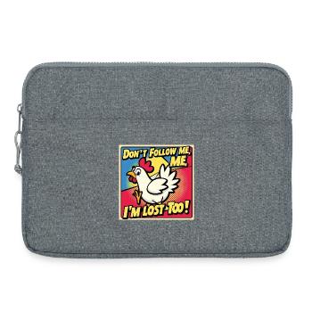 Huhn "Don t follow me - i m lost too!" - Laptoptasche 15" - Grau meliert - Vorne