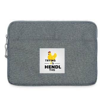 Poulet « Essayer de faire ça » - Sacoche pour ordinateur portable 15 pouces - gris chiné - Devant