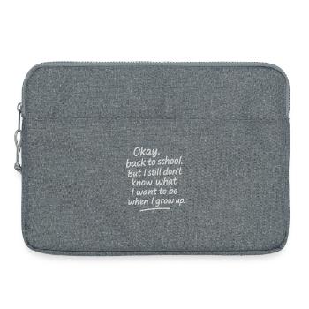 Back to School Funny Quote Design - Laptop bag 15" - heather grey - Front