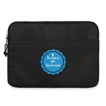 Tu as tout ce qu’il faut, tu es stupide – un dicton sarcastique - Sacoche pour ordinateur portable 15 pouces - noir - Devant