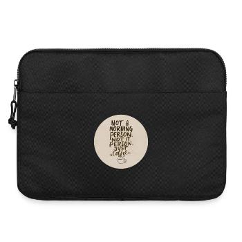 Pas du matin, juste café - Sacoche pour ordinateur portable 15 pouces - noir - Devant
